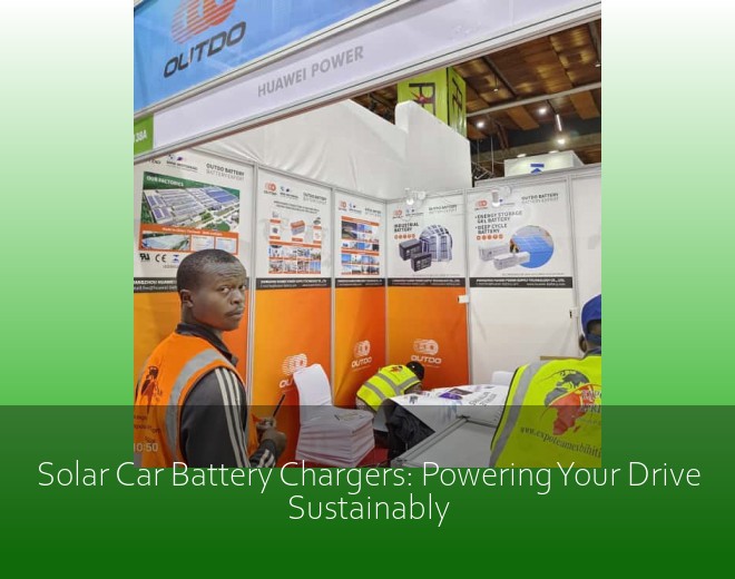Solar Car Battery Chargers: Powering Your Drive Sustainably